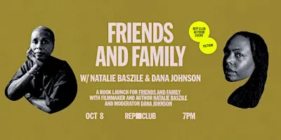 BOOK LAUNCH: Friends And Family w/ Natalie Baszile & Dana Johnson