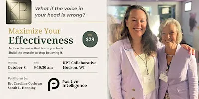Maximize Your Effectiveness: Grow Mental Fitness with Positive Intelligence