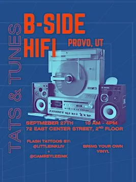 TATS & TUNES:  B-Side HiFi Open House