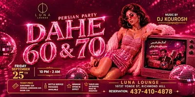 Dahe 60 & 70 Persian Party with DJ Kourosh | Persian Old School Night