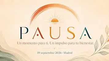PAUSA: Un momento para ti. Un impulso para tu bienestar.