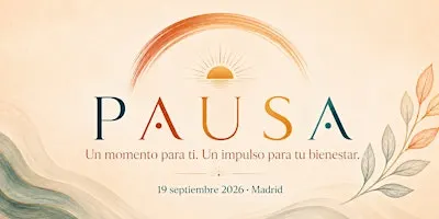 PAUSA: Un momento para ti. Un impulso para tu bienestar.