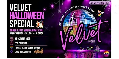 VELVET Halloween Special! Exclusive for LGBTQ+ women - 23rd October 2026