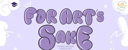 FOR ART'S SAKE