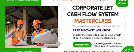 7-Figure Corporate Let Cashflow System - Masterclass - Birmingham