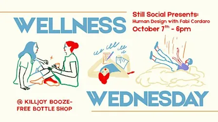 Free Wellness Wednesday w/Still Social: Human Design with Fabi Cordaro