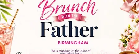 Brunch With The Father (Birmingham)