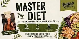 Master Your Diet: A Practical Nutrition Workshop for Real Life