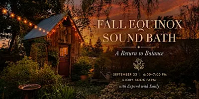 Fall Equinox Sound Bath | A Return to Balance