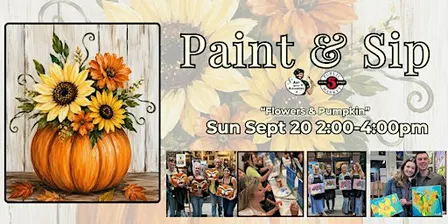 Paint & Sip in Eugene, Oregon “Flowers & Pumpkin”