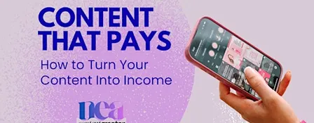 NEA Content Creator Workshop: Content That Pays