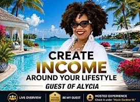 Kingston, Jamaica : Create Income Around Your Lifestyle (In Person)