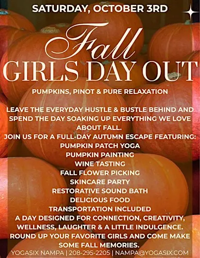 FALL GIRLS  DAY OUT!