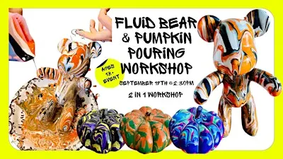 Fluid Bear & Pumpkin Pouring Workshop