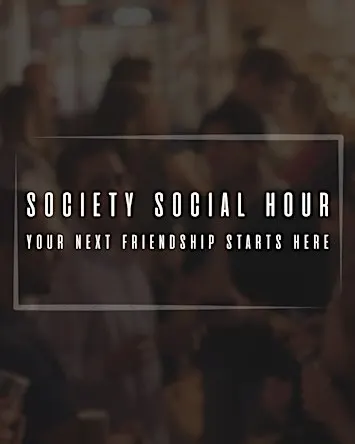 Society Social Hour