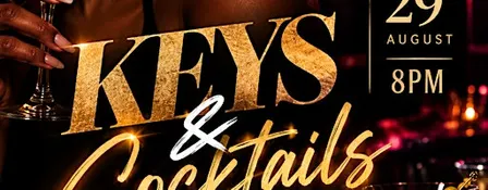 Dinner & A Date Presents : Keys & Cocktails