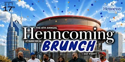 8th Annual TSU {HENN:coming Brunch} Sponsored By Hennessy #TSUHC2026