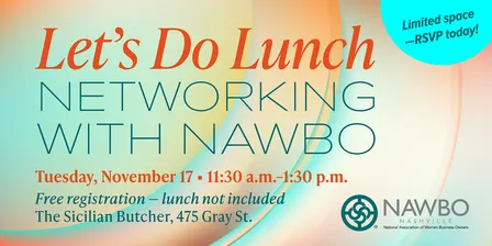Let's Do Lunch: Networking with NAWBO
