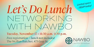 Let's Do Lunch: Networking with NAWBO