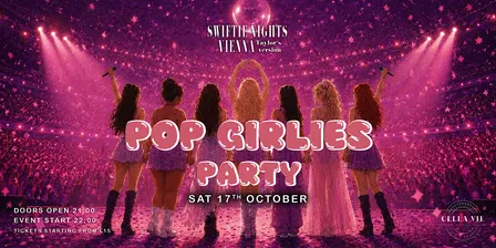 Pop Girlies Party by SWIFTIE NIGHTS VIENNA