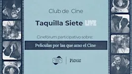 Taquilla Siete Live | Películas por las que amo el cine