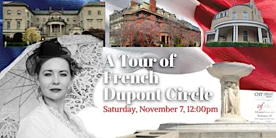 A Tour of  French Dupont Circle - Saturday, November 7 at 12:00pm