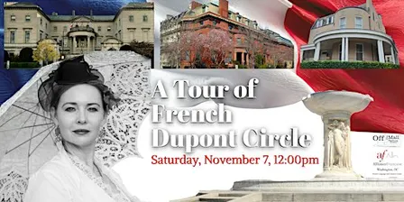 A Tour of  French Dupont Circle - Saturday, November 7 at 12:00pm