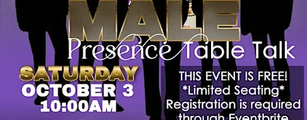 Men Your Presence is Power