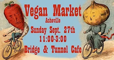 VGN MKT and Bridge & Tunnel Cafe Present: Vegan Market Asheville