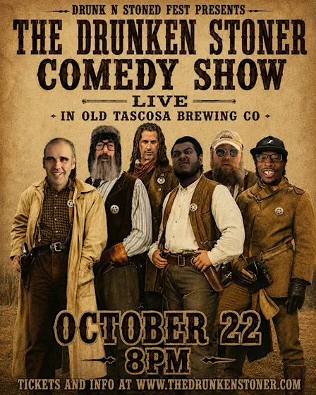 The Drunken Stoner Comedy Show Live in Amarillo, Tx