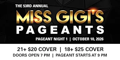 The "Miss Gigi's" Pageant (Night 1)
