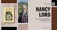 Nancy Lord with Jill McCabe Johnson — 'Alaska Literary Field Guide'