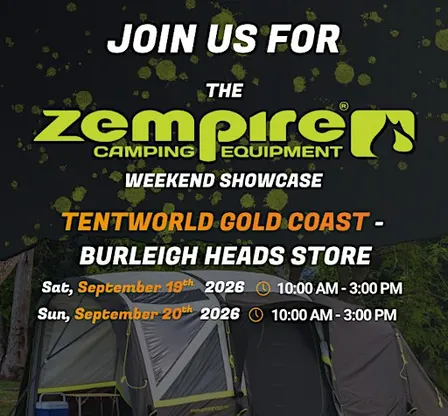 Zempire Weekend Showcase - Tentworld Gold Coast - Burleigh Heads
