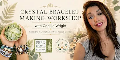 Crystal Bracelet Making Workshop: Create Something Meaningful