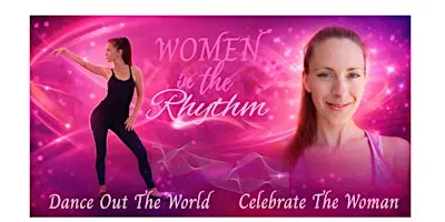 Women In The Rhythm – High-energy dance for women (school holiday edition)