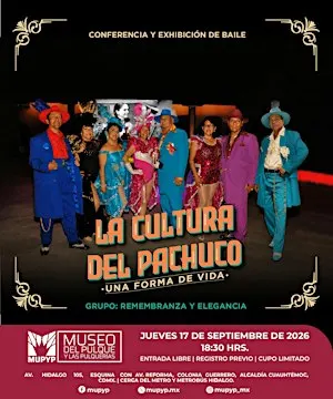 "LA CULTURA DEL PACHUCO. UNA FORMA DE VIDA"