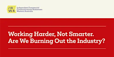 Working Harder, Not Smarter. Are We Burning Out the Industry?