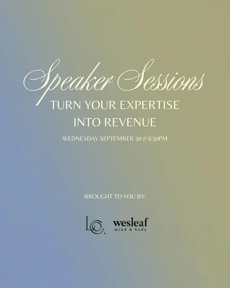 Wesleaf Wisdom Expert Speaker Series: Turn Your Expertise into Revenue