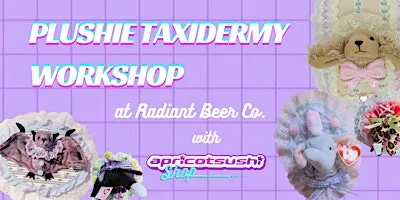 Plushie Taxidermy Workshop