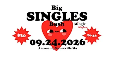 Mingle Mayhem Big  Singles Bash