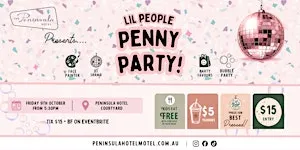 Peninsula Hotel presents 'Lil People Penny Party' Friday October 9