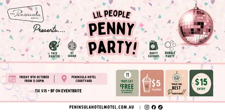 Peninsula Hotel presents 'Lil People Penny Party' Friday October 9