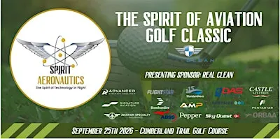 Golf Classic hosted by Spirit Aeronautics w/ Presenting Sponsor: Real Clean