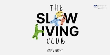 The Slow Living Club: Burnout Game Night