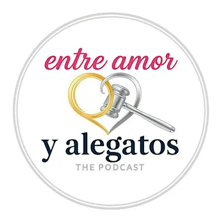 Entre Amor y Alegatos Podcast