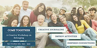 Come Together: A Creative Workshop on Belonging