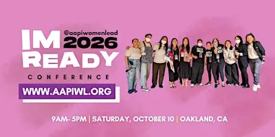 AAPI Women Lead's 2026 ImReady Conference