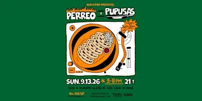 Perreo Y Pupusas