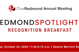 OneRedmond Annual Meeting & Redmond Spotlight 20 Recognition Breakfast