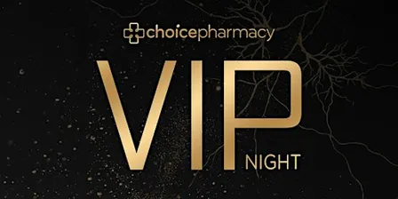 Choice Pharmacy VIP Night - Cameron Park